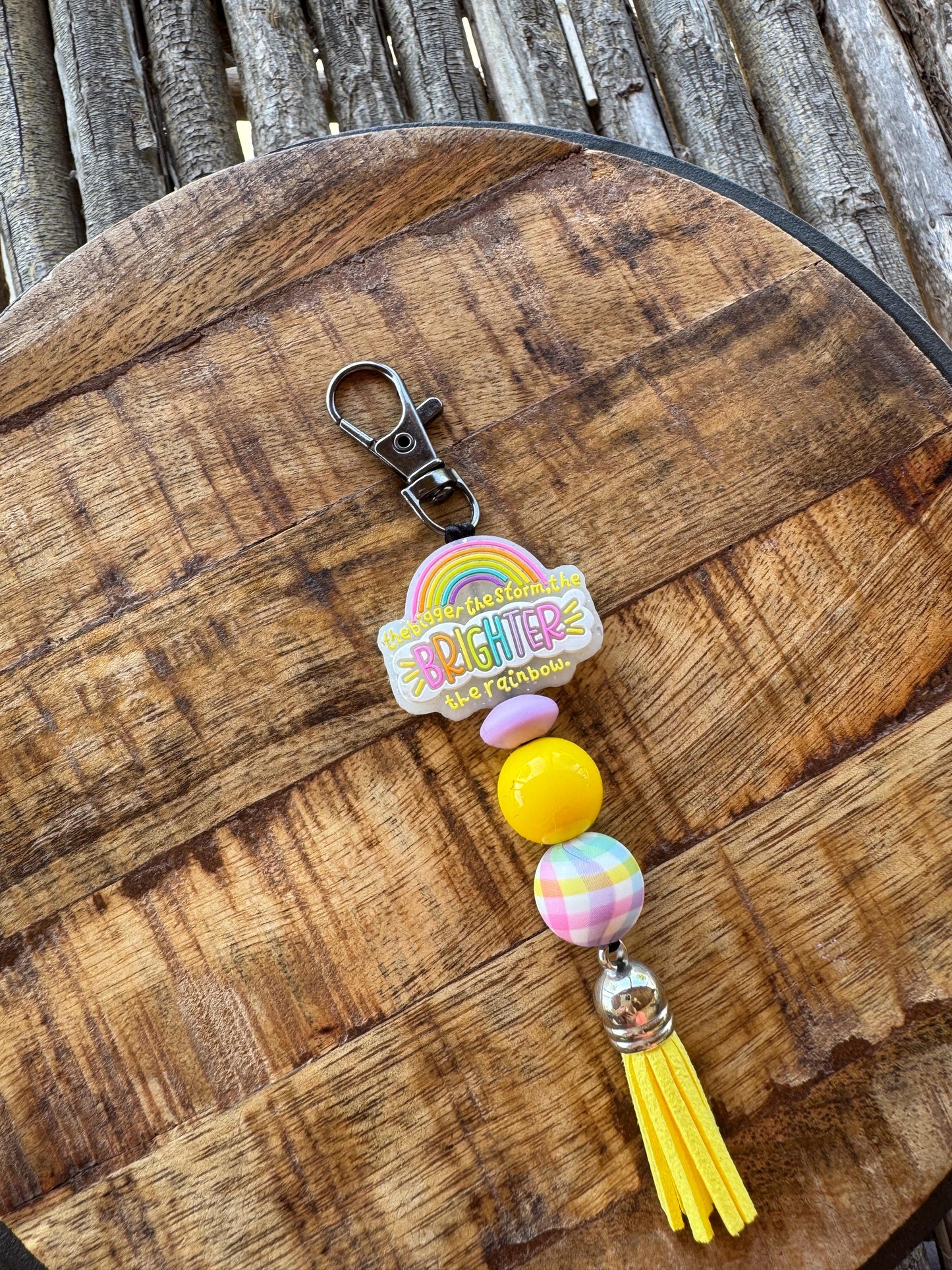 The Bigger the Storm, the Brighter The Rainbow Keychain